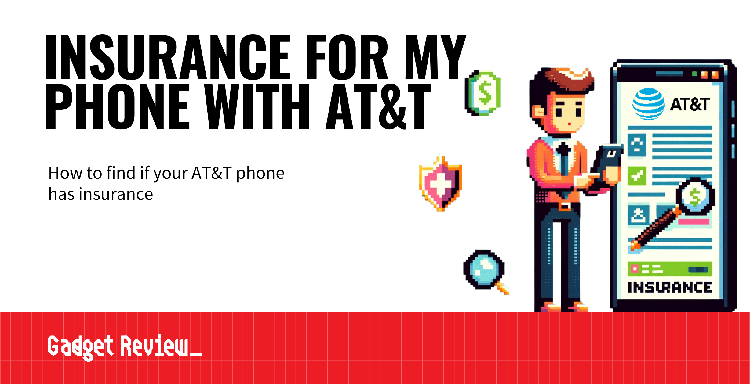 How Do I Know if I Have Insurance On My Phone With AT&T?