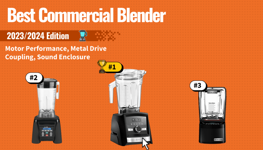 Best Commercial Blender Top Professional Blenders