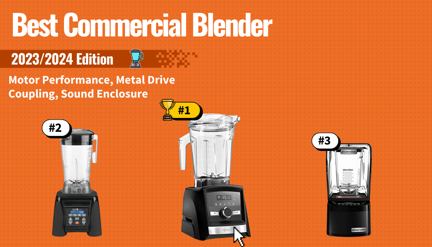best commercial blender featured image that shows the top three best blender models
