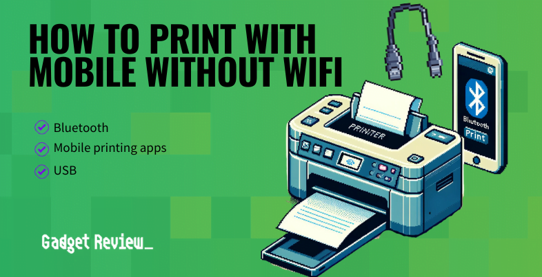 how to print with mobile without wifi guide