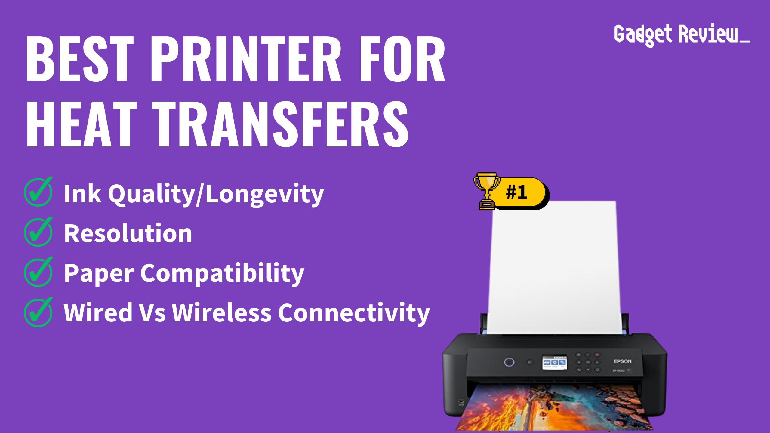 Best Printer for Heat Transfers