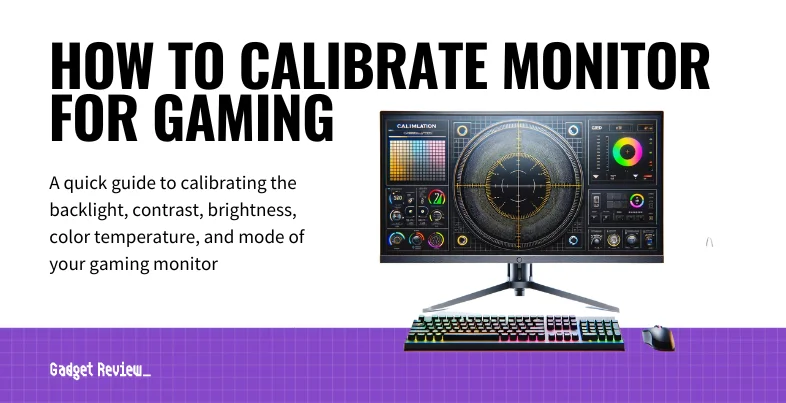 How to Calibrate a Monitor for Gaming