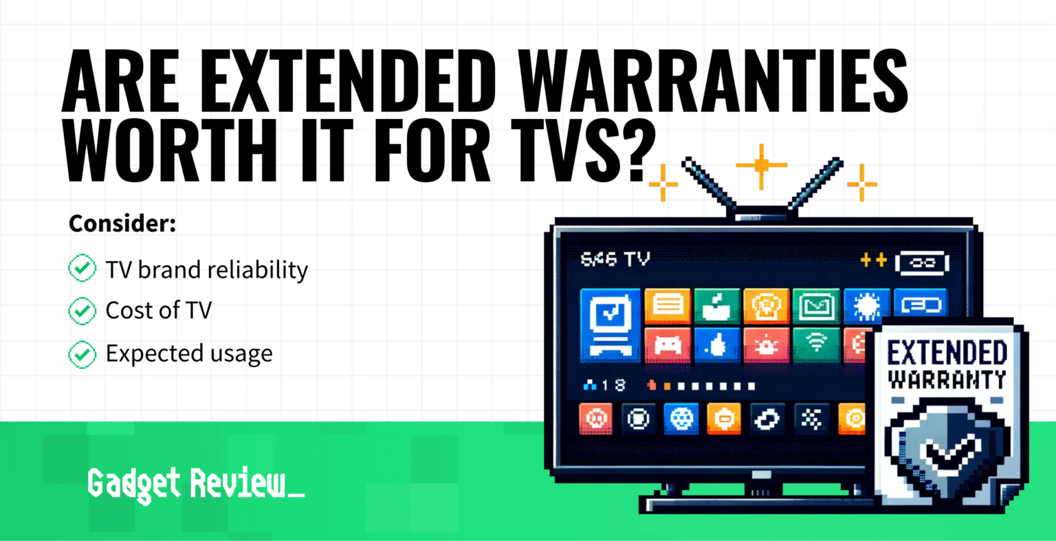 Is a TV Extended Warranty Worth It? Should You Buy One?