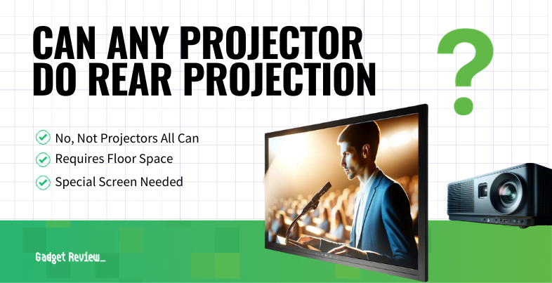 can any projector do rear projection guide