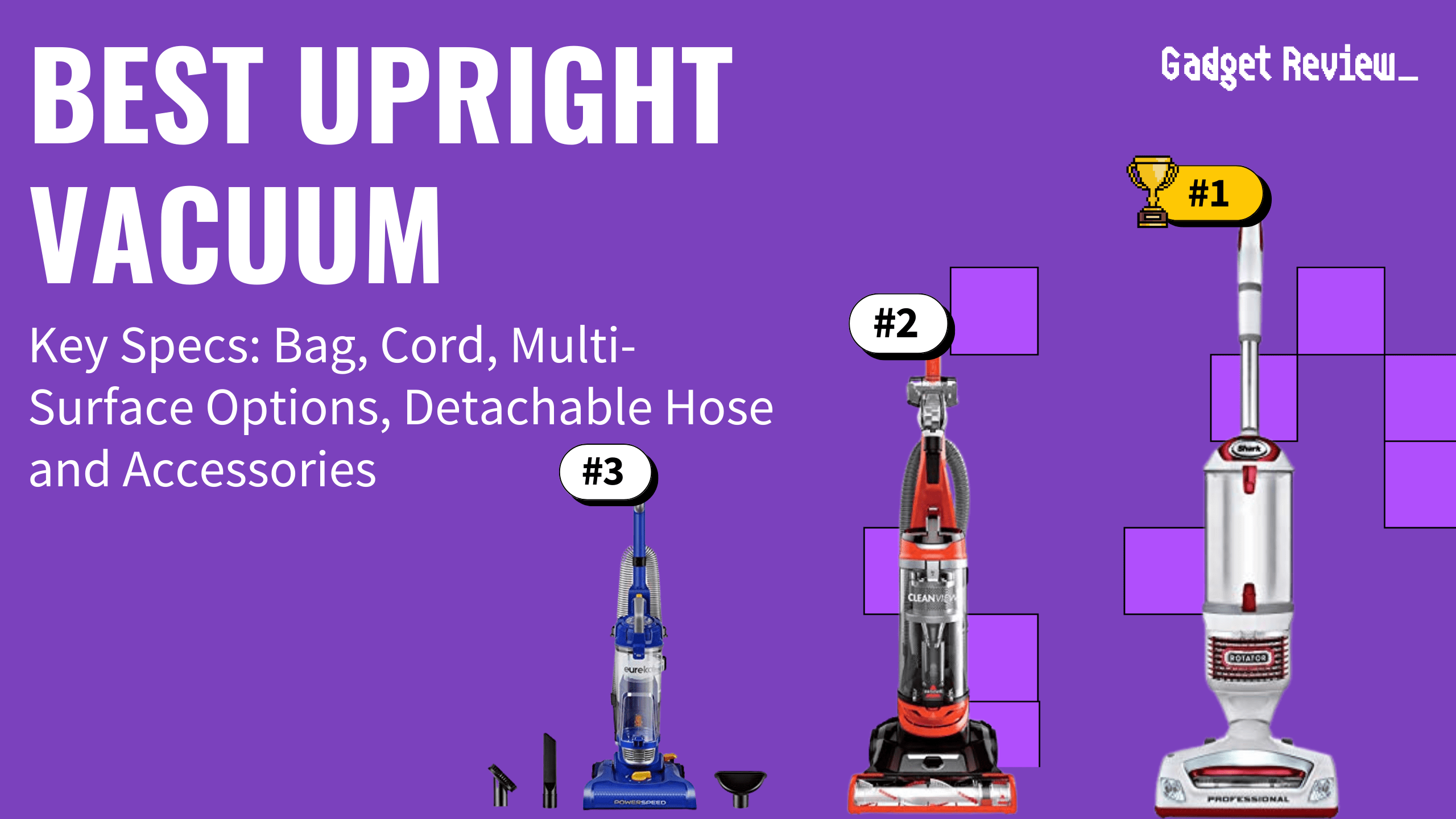best upright vacuum featured image that shows the top three best vacuum cleaner models