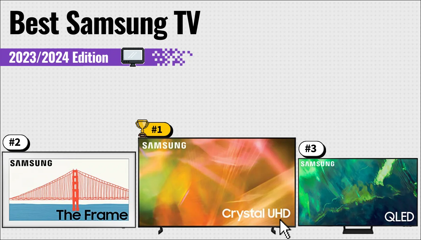 Best Samsung TVs