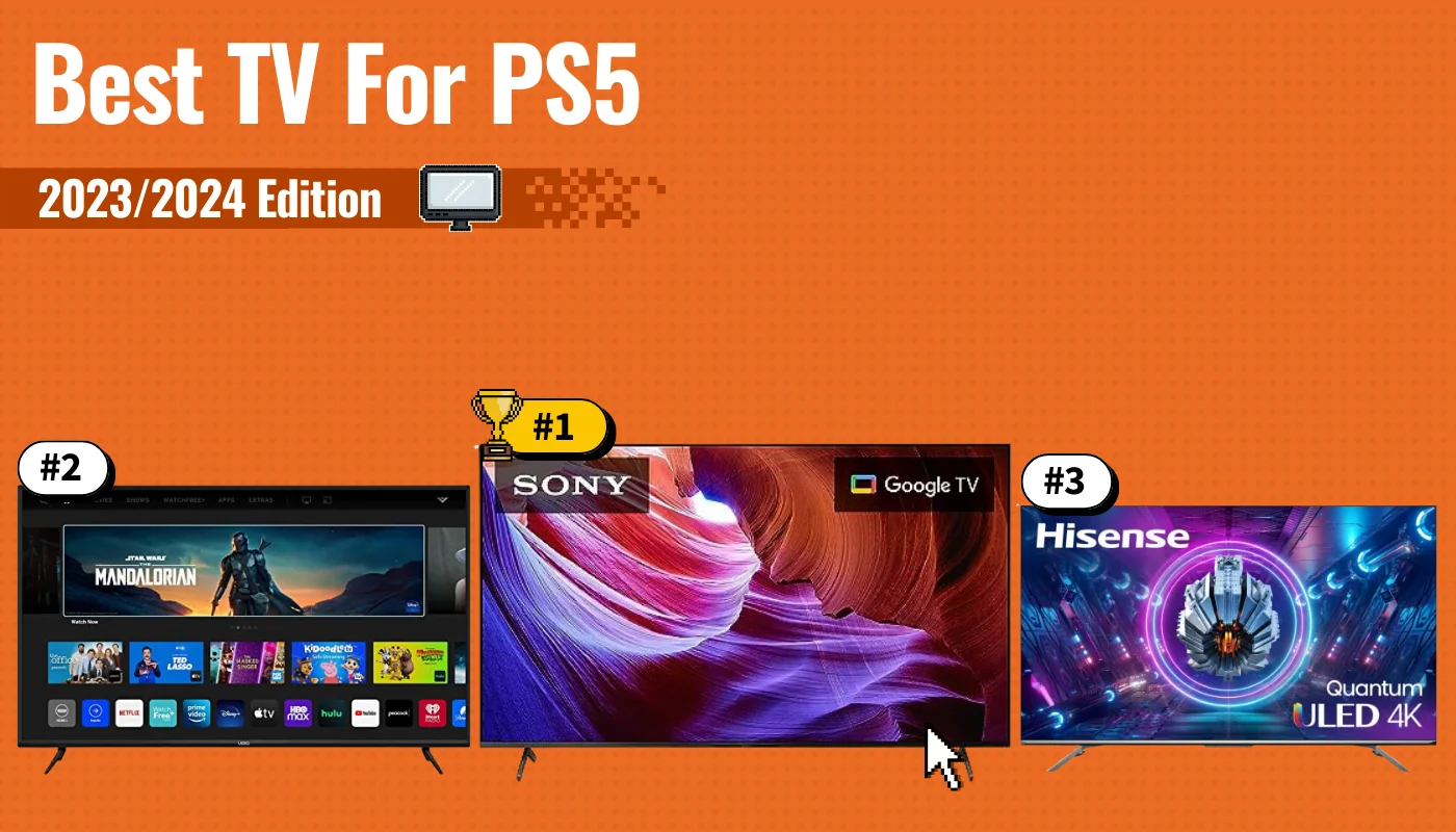 Best TVs For PlayStation 5