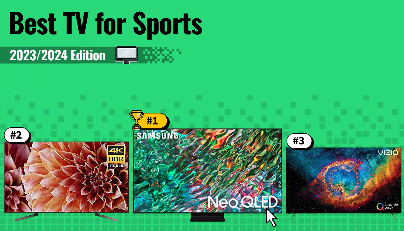 Best TV for Sports 2024 Top TVs For Watching Sports
