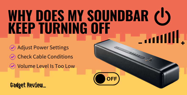 Why Does My Soundbar Keep Turning Off?