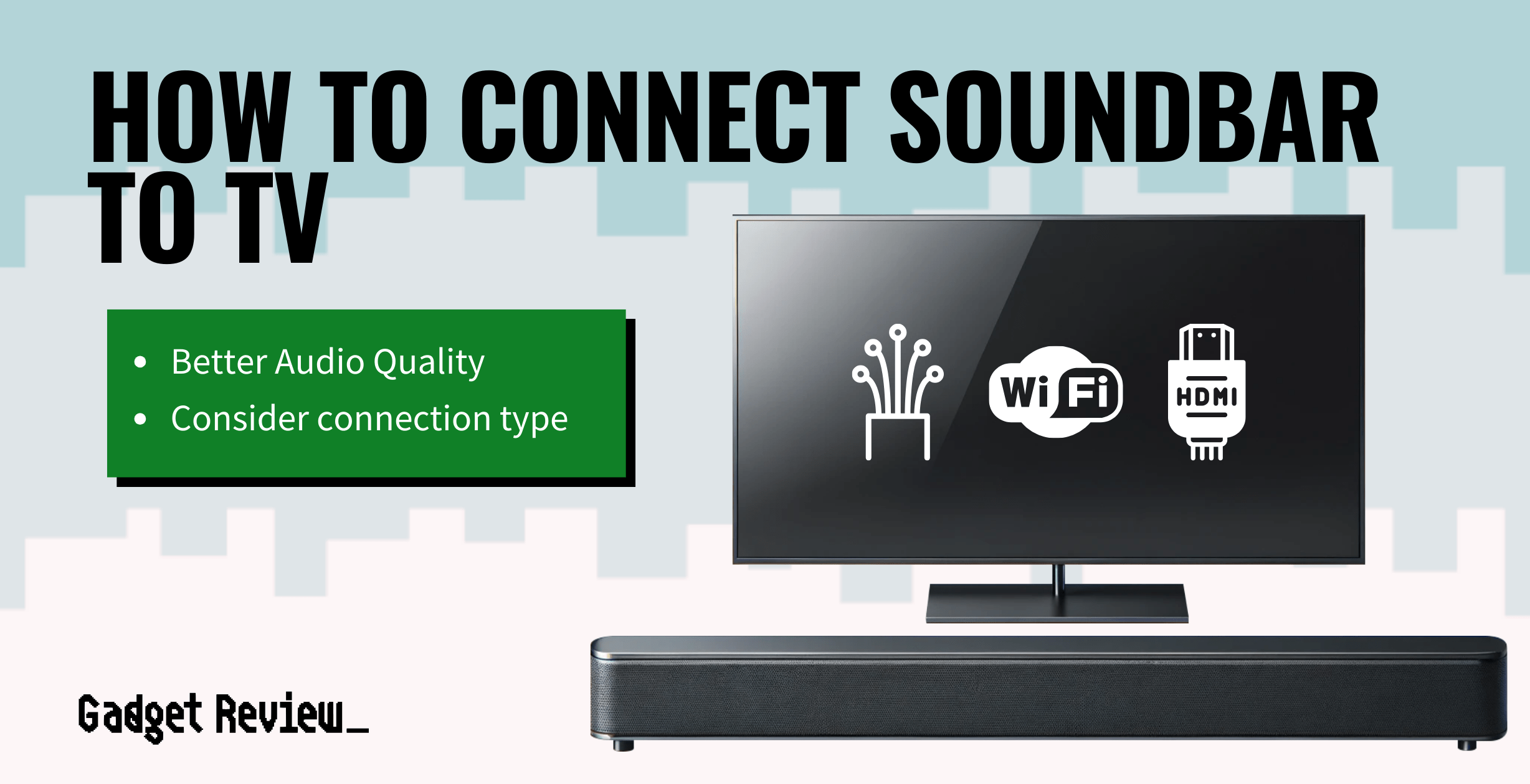 how to connect soundbar to tv guide