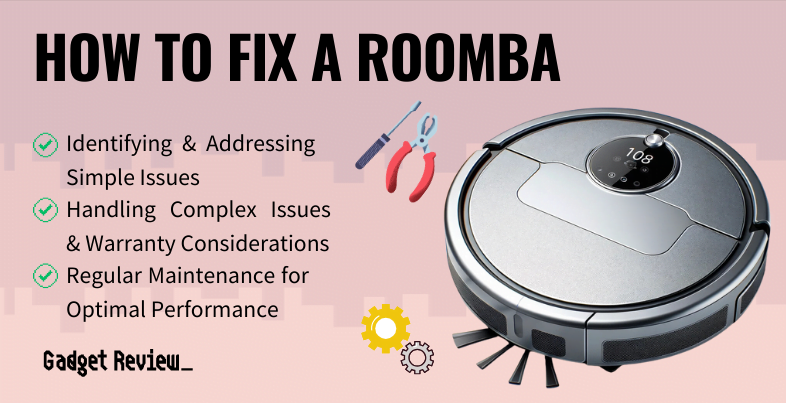 how to fix a roomba guide