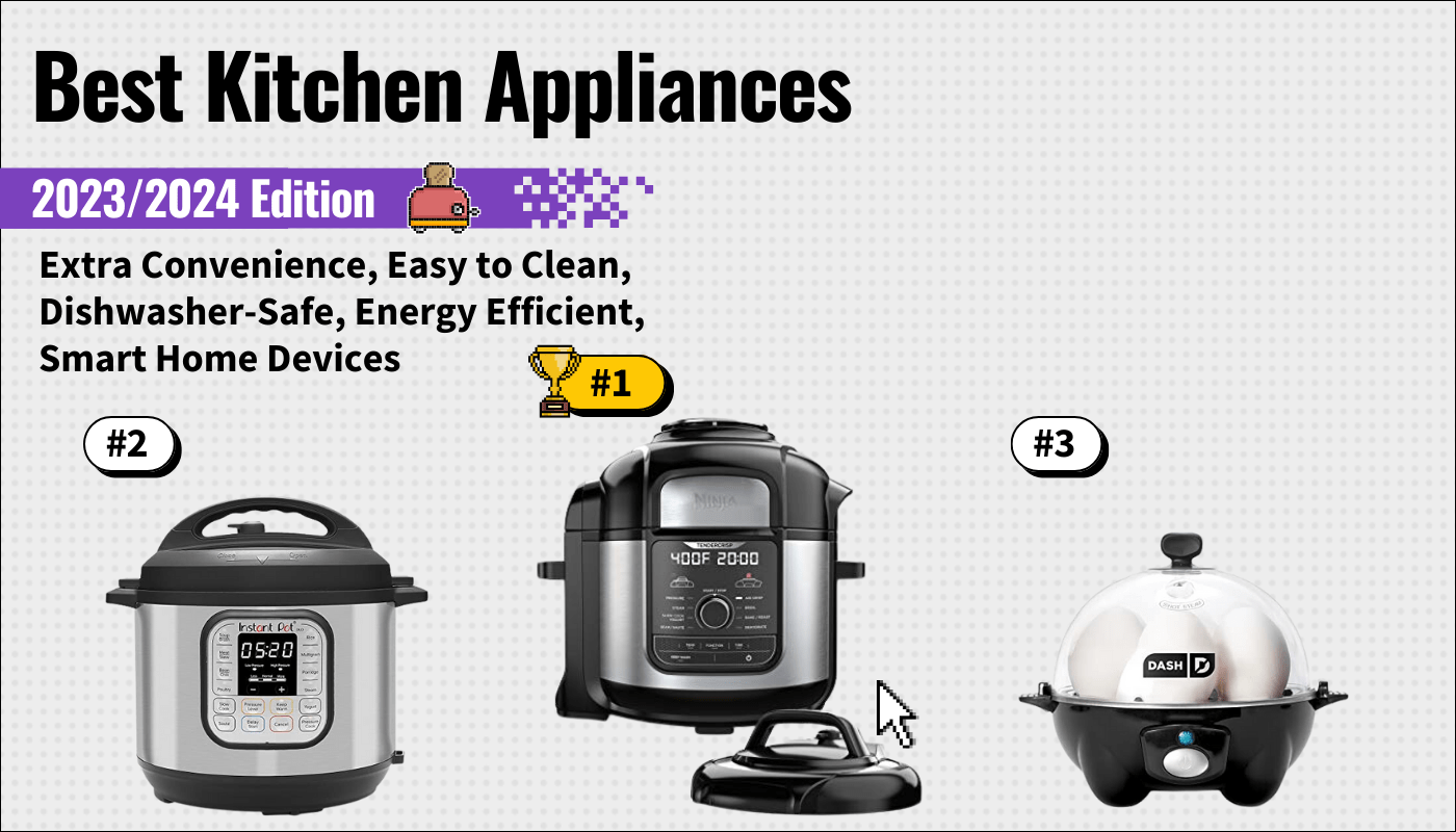 best kitchen appliances featured image that shows the top three best kitchen appliance models