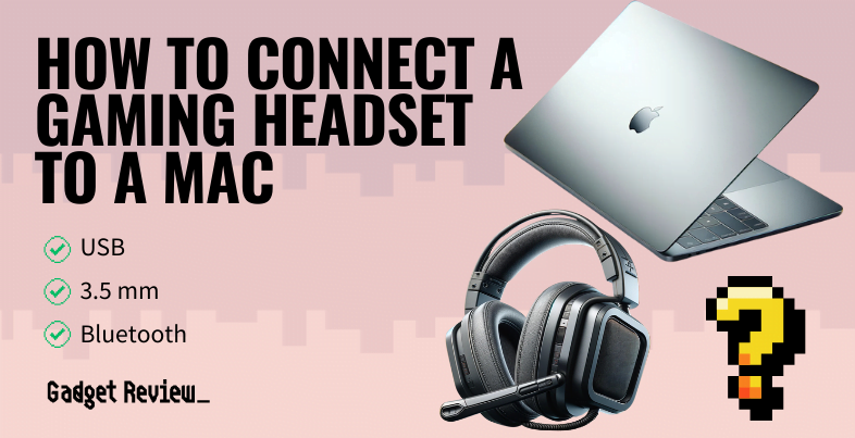 How to Connect a Gaming Headset to a Mac