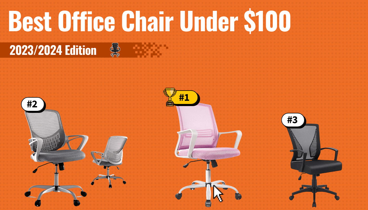 Best Office Chairs Under $100