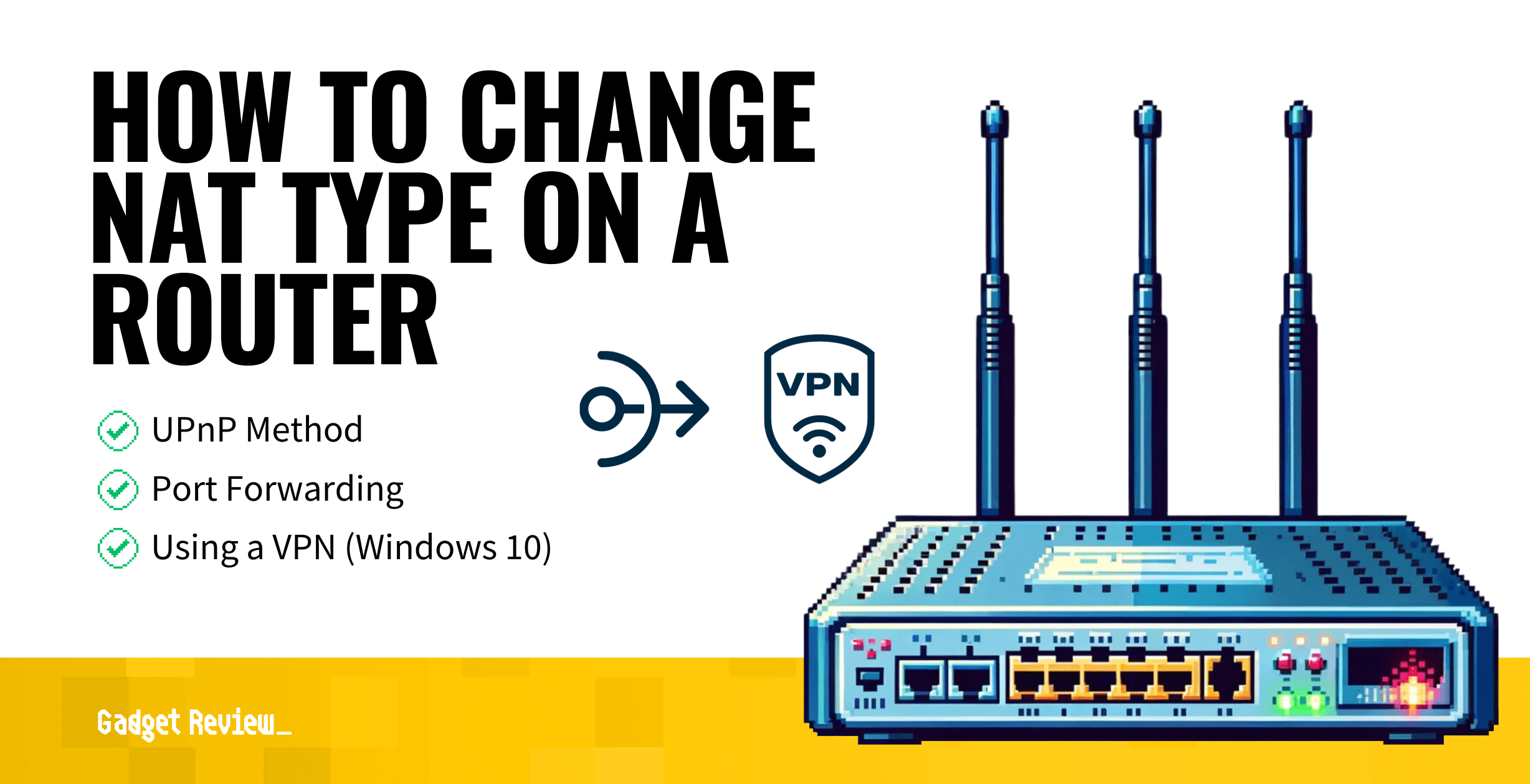 how to change nat type on router guide