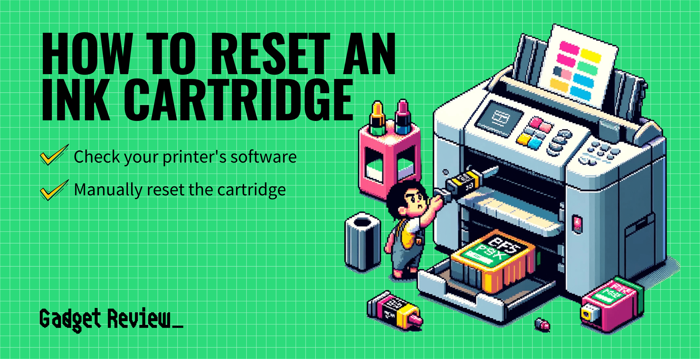 How To Reset an Ink Cartridge