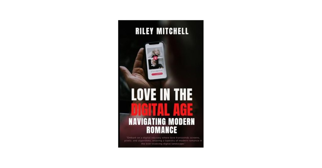 Love in the Digital Age
