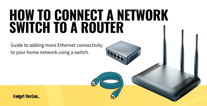 How to Connect a Network Switch to a Router