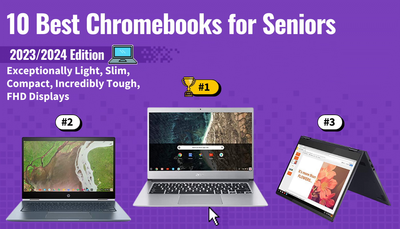 10 Best Chromebooks for Seniors