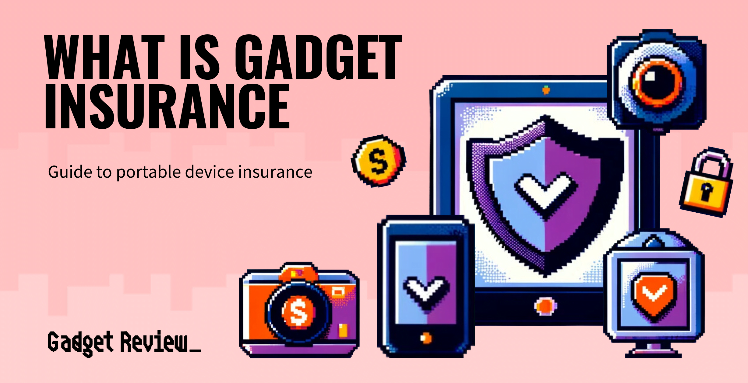 What is Gadget Insurance?