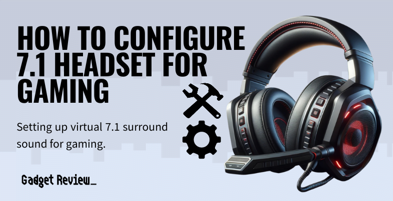 how to configure 7.1 headset for gaming guide