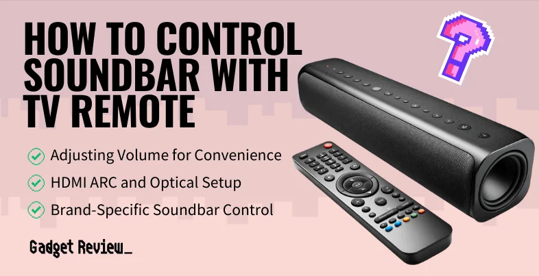 How to Control a Soundbar with a TV Remote