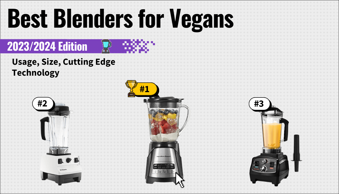 Best Blenders for Vegans