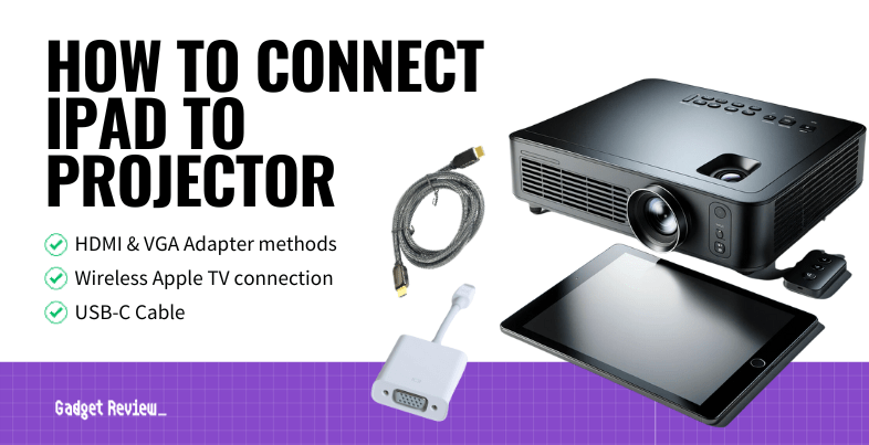 how to connect ipad to projector guide