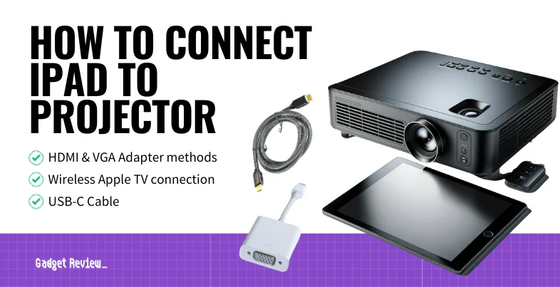 How to Connect an iPad to a Projector