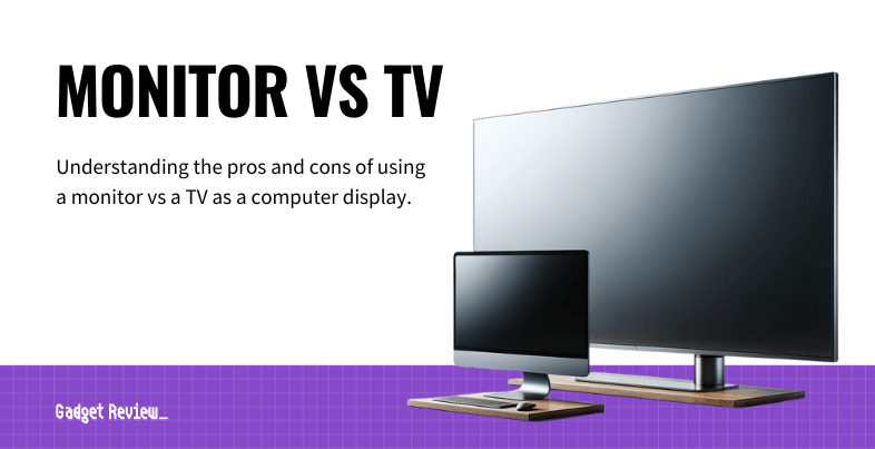 monitor vs tv guide