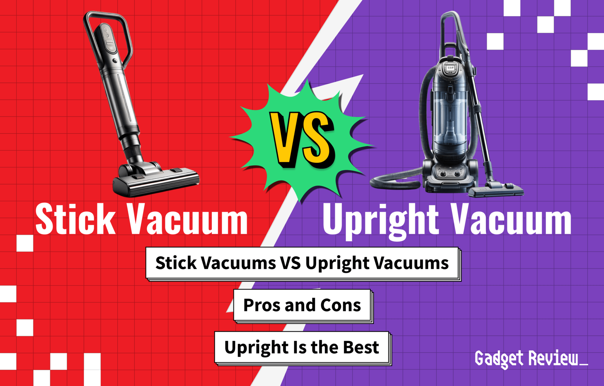 Stick Vacuum Vs Upright Vacuum Compared Know The Differences Before