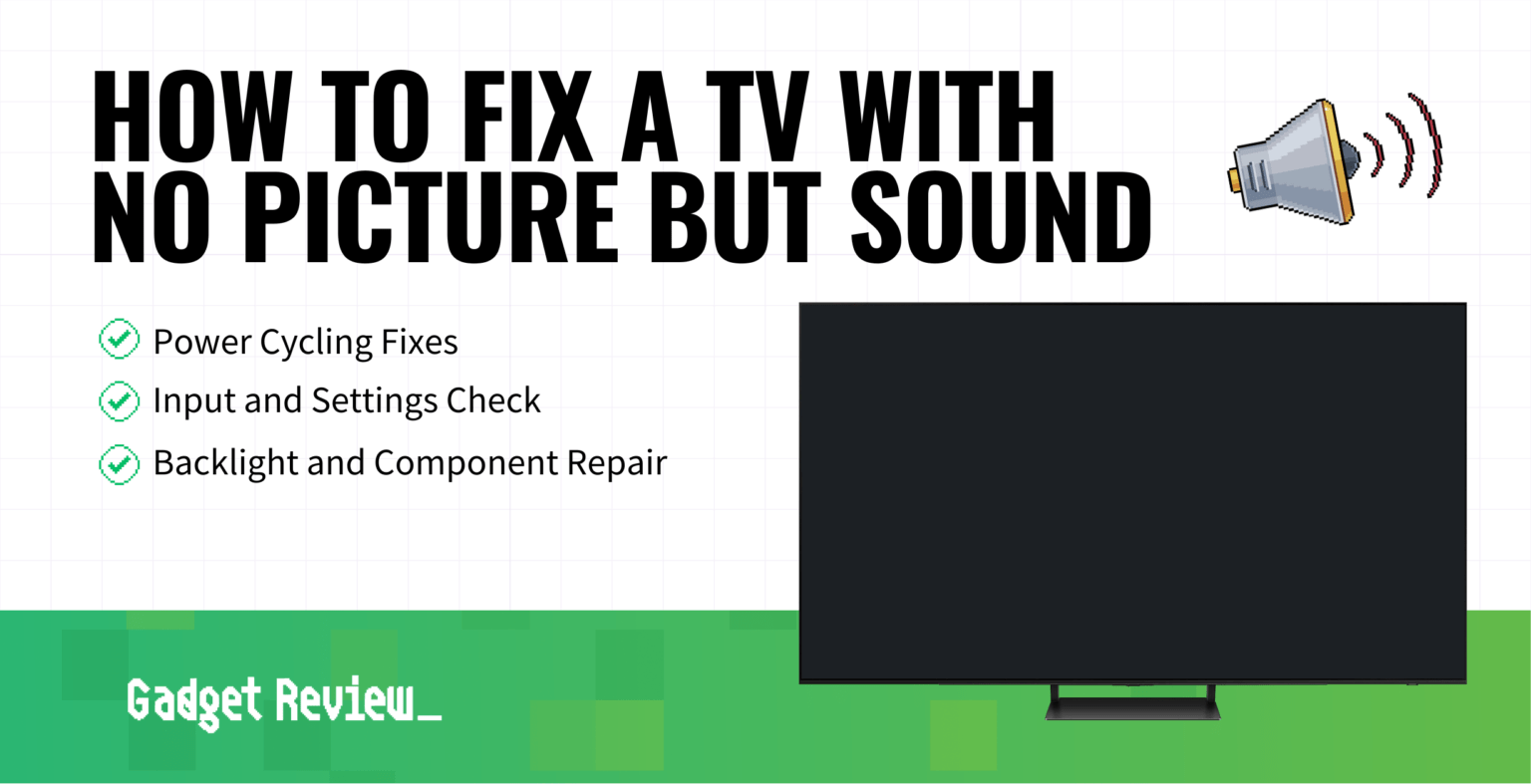 How To Fix A TV With Sound But No Picture A Simple Guide