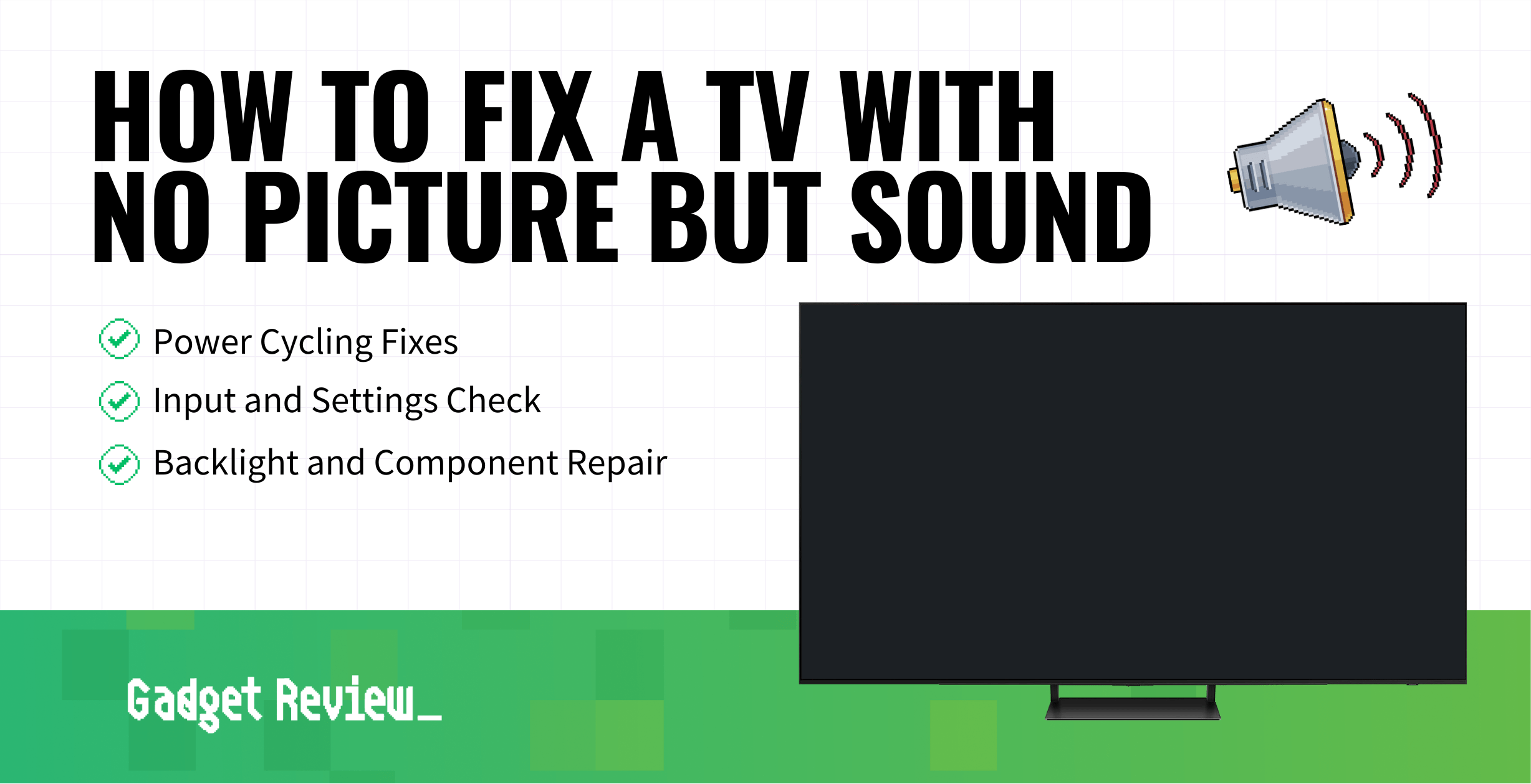 How To Fix A TV With Sound But No Picture