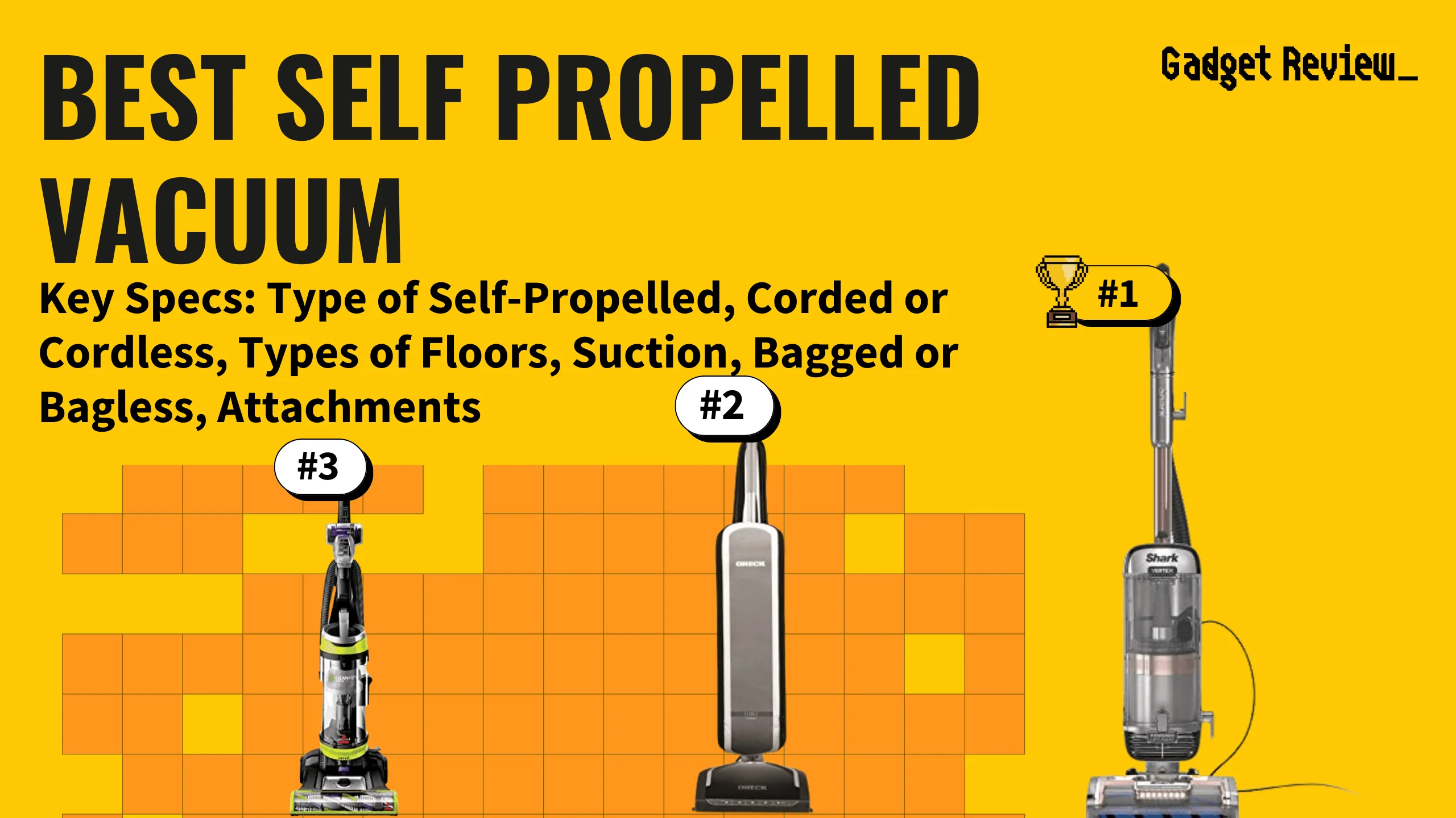 Best Self Propelled Vacuums