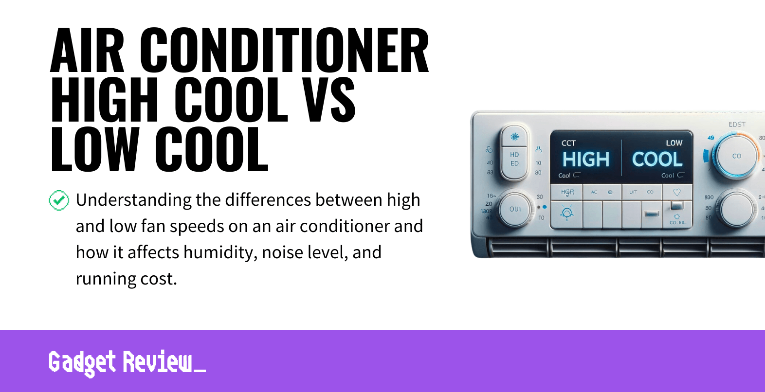 Air Conditioner High Cool vs Low Cool