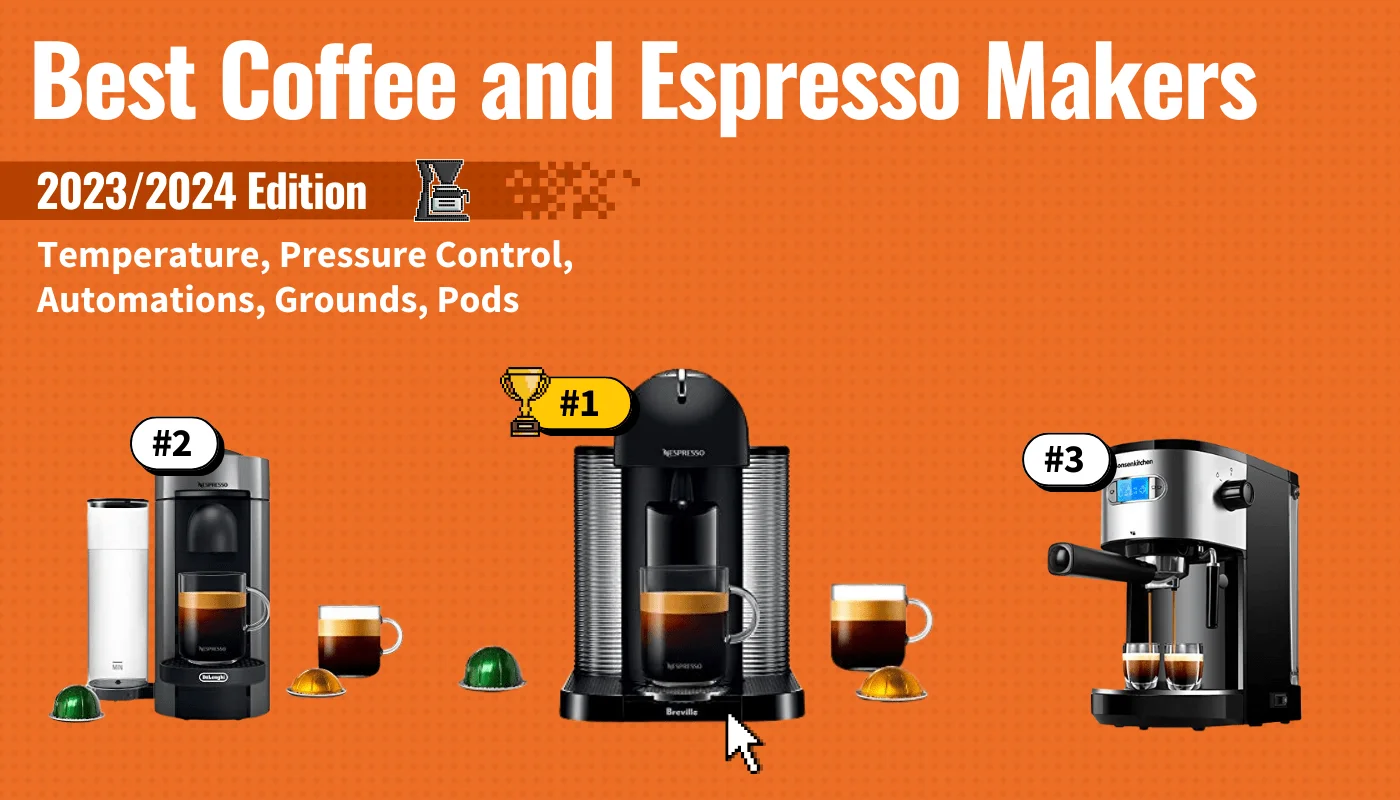 Best Coffee and Espresso Makers