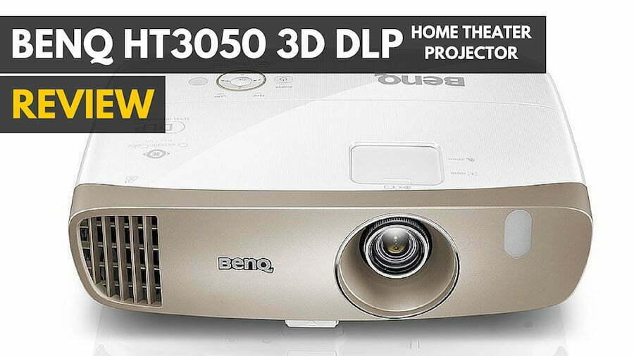 BenQ HT3050 3D DLP Home Theater Projector Review - Gadget Review
