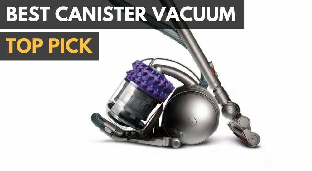 Best Canister Vacuum 2022