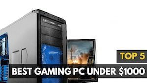 Best Gaming PCs Under $1,000 in 2023 (October Reviews)