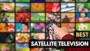 Best Satellite TV in 2023 (September Reviews)