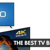 The top TV brands offer an exceptional picture quality and won't destroy your wallet.|