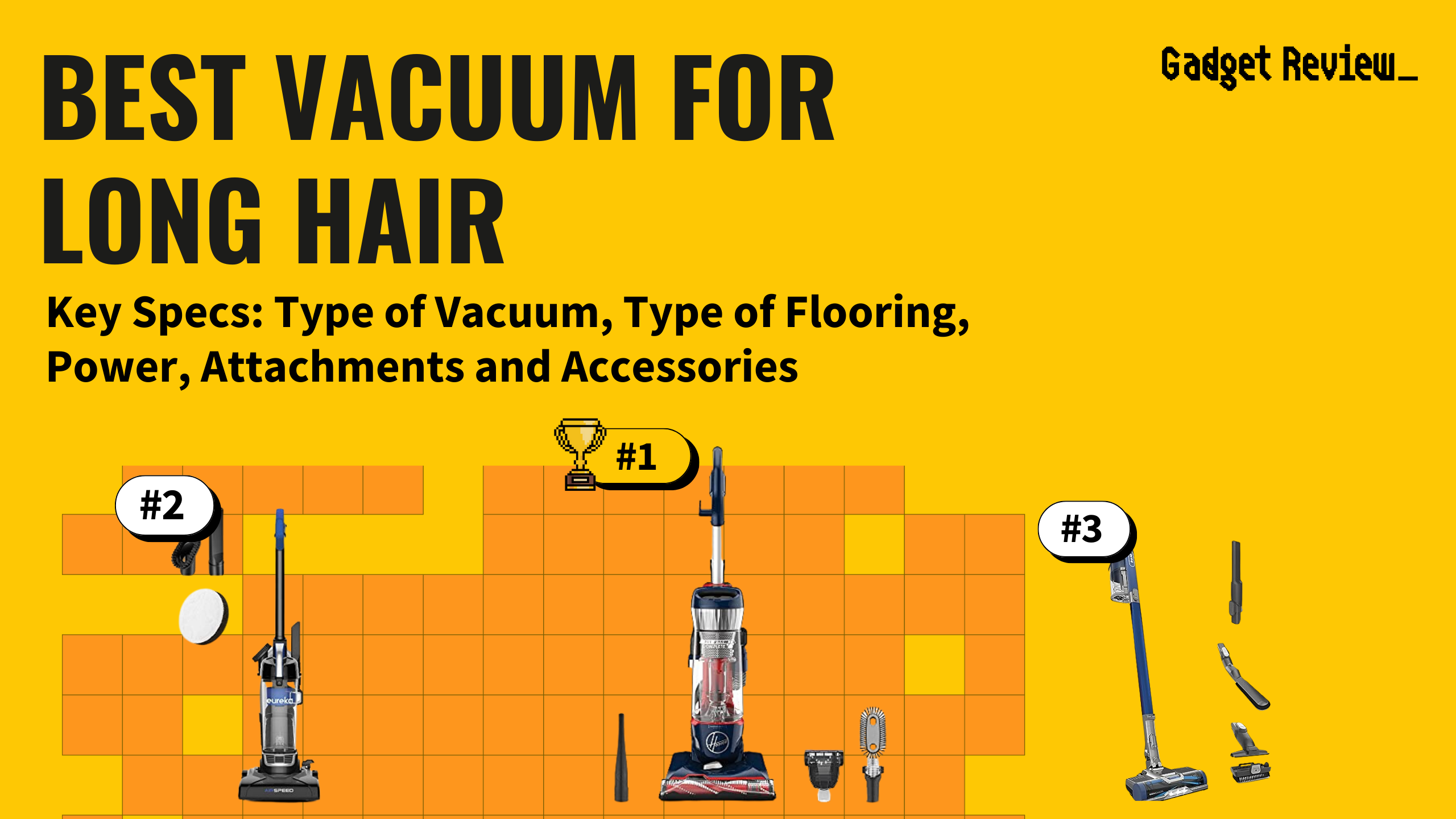 best vacuum for long hair guide that shows the top best vacuum cleaner model