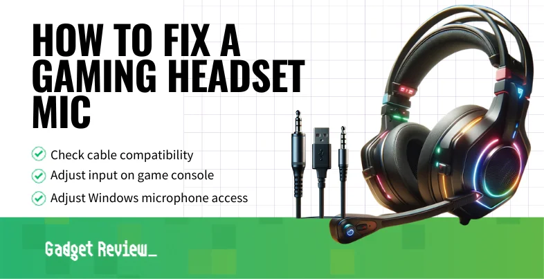 How to Fix a Gaming Headset Mic
