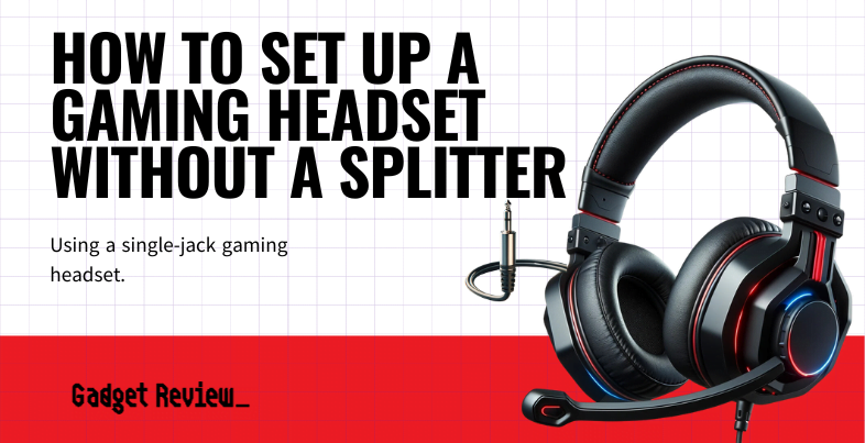 how to set up gaming headset without splitter guide