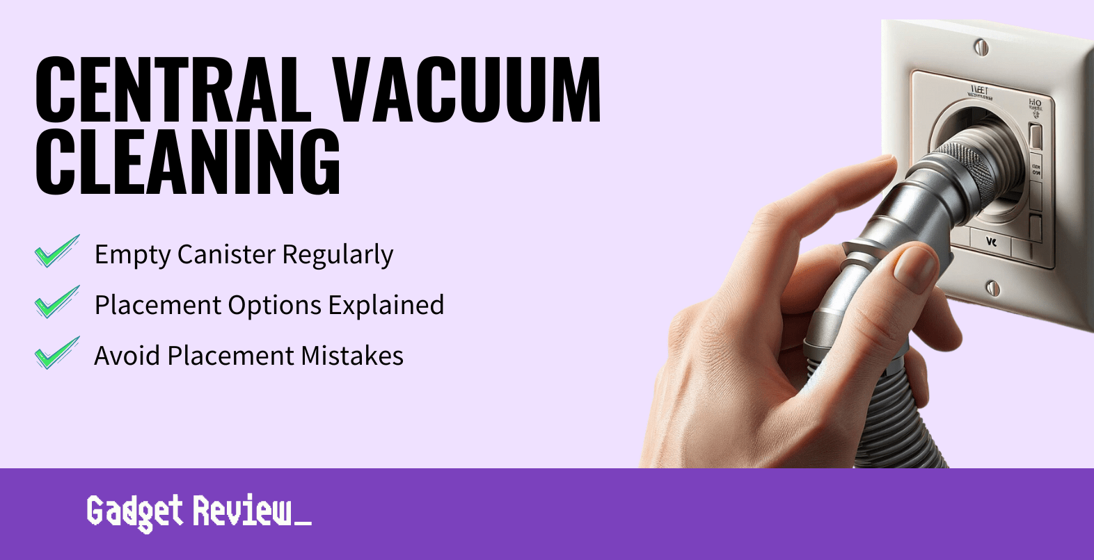 central vacuum cleaning guide