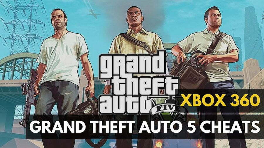 reactie koper Onaangenaam Grand Theft Auto 5 Cheats For Xbox 360 - Gadget Review
