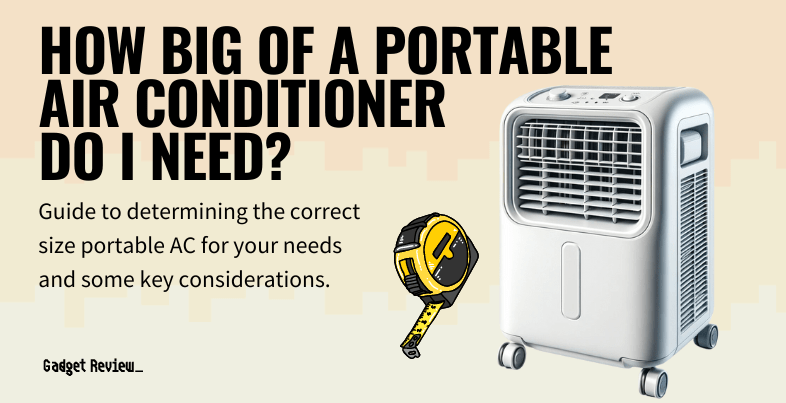 how big portable ac need guide