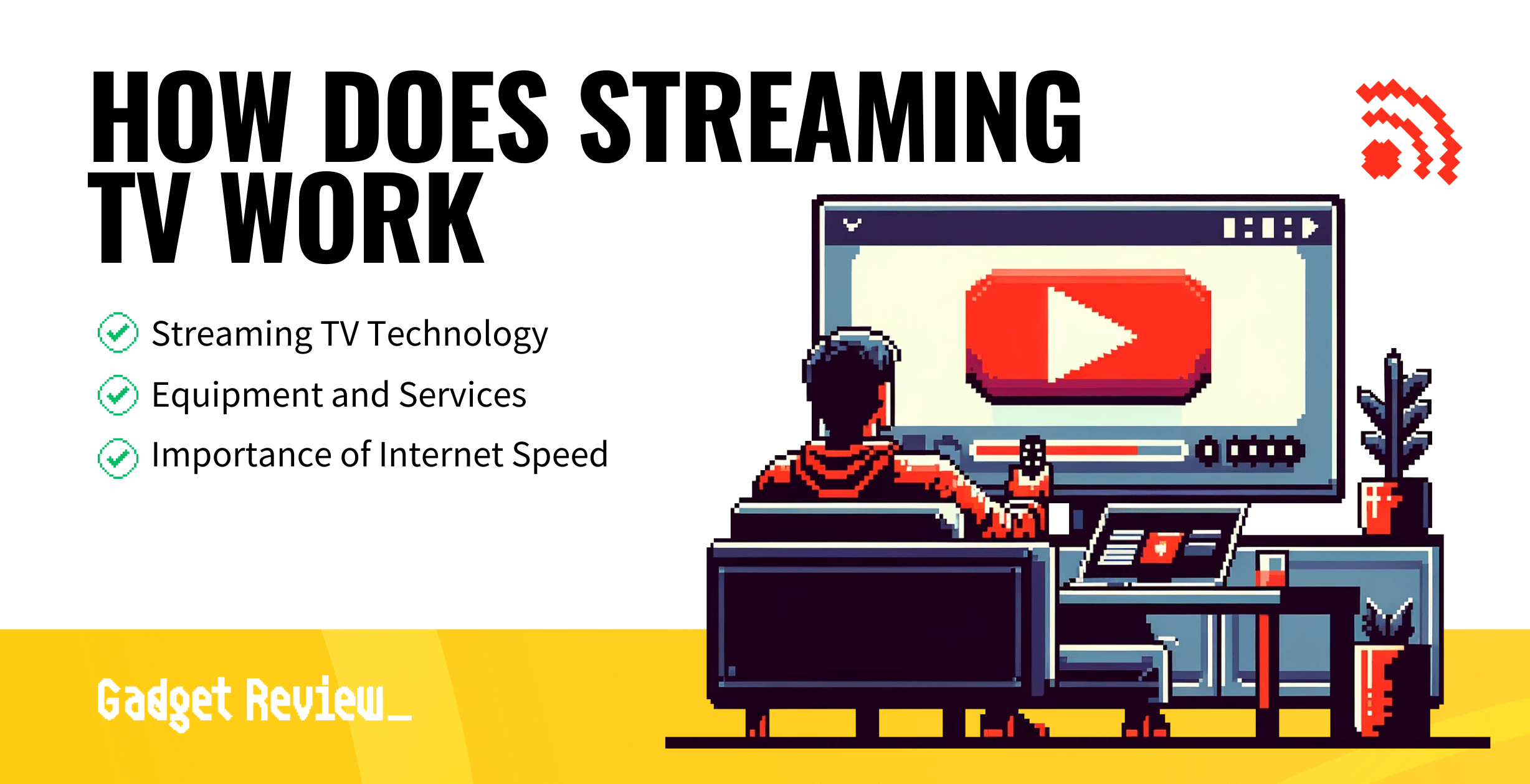 How Does Streaming TV Work?