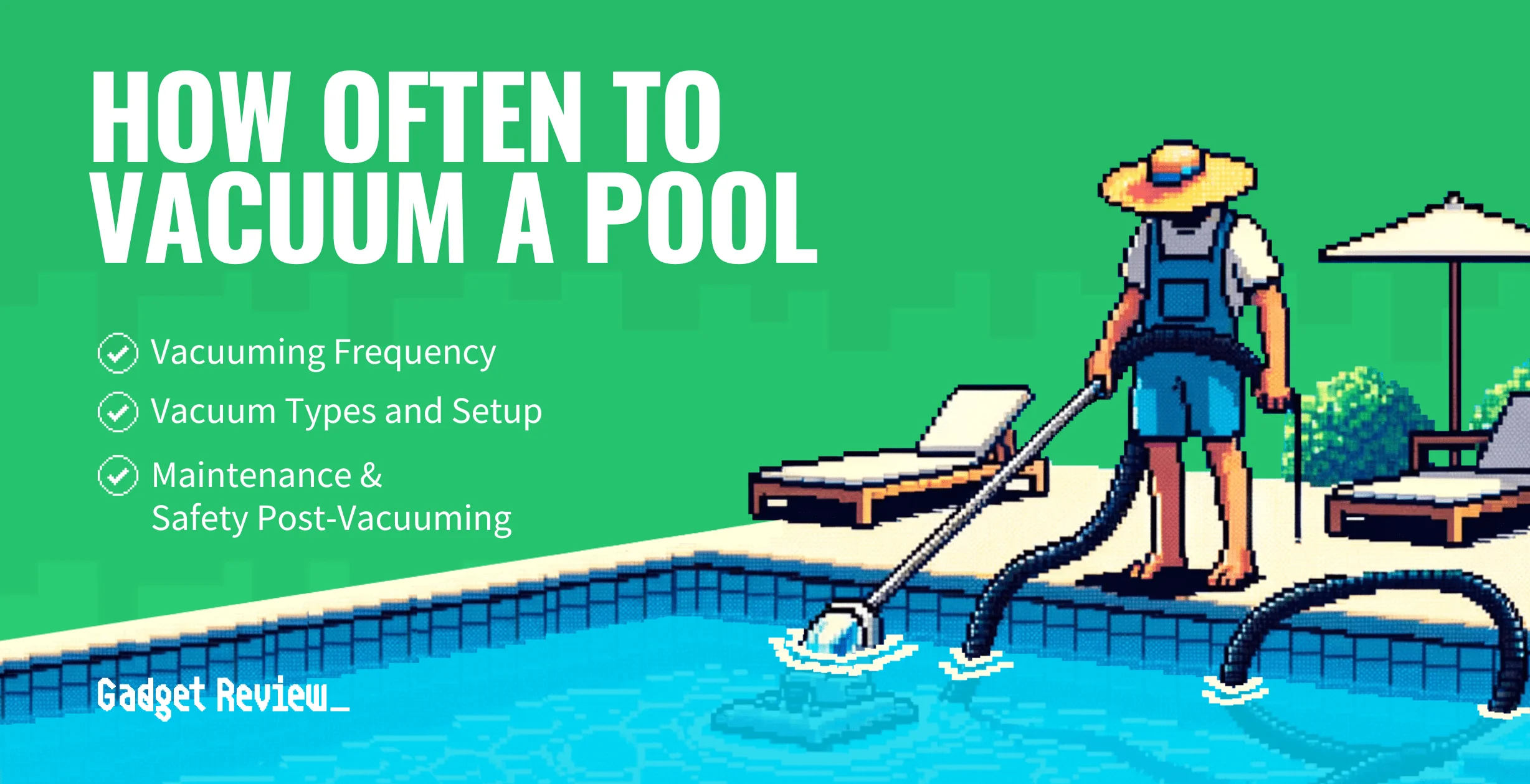 How Often to Vacuum a Pool