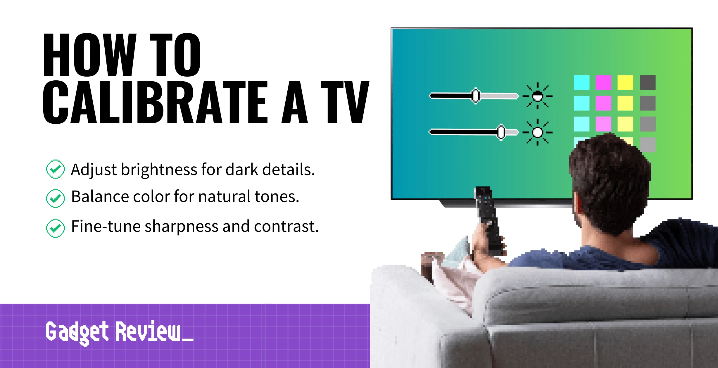 How to Calibrate a TV